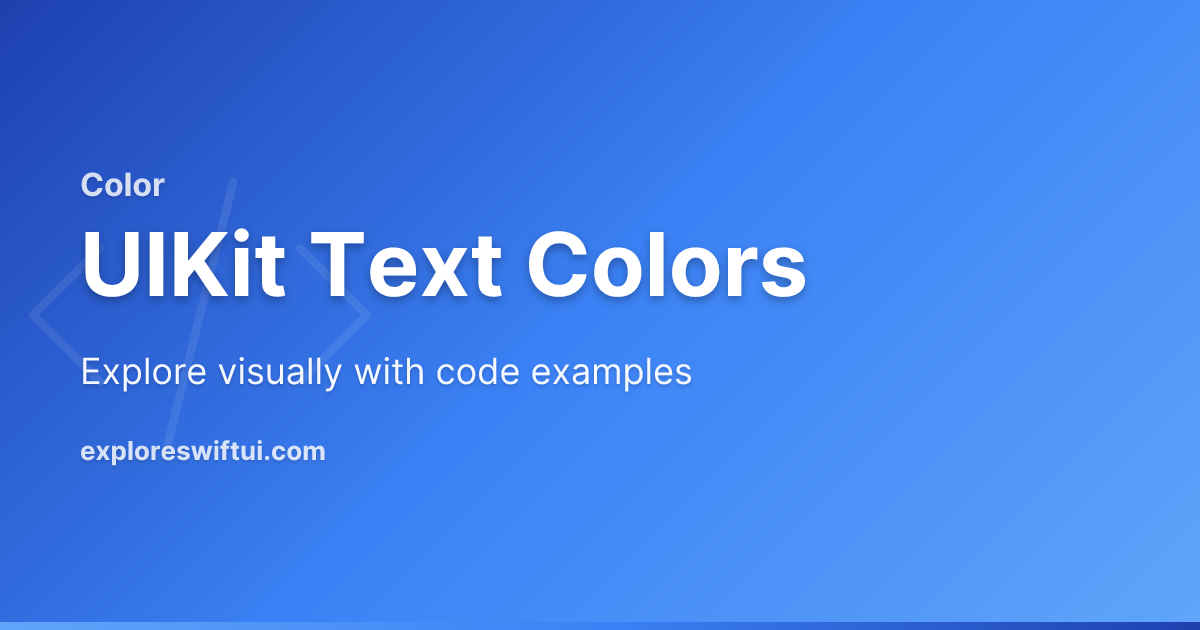 UIKit Text Colors - Color - Explore SwiftUI | Explore SwiftUI