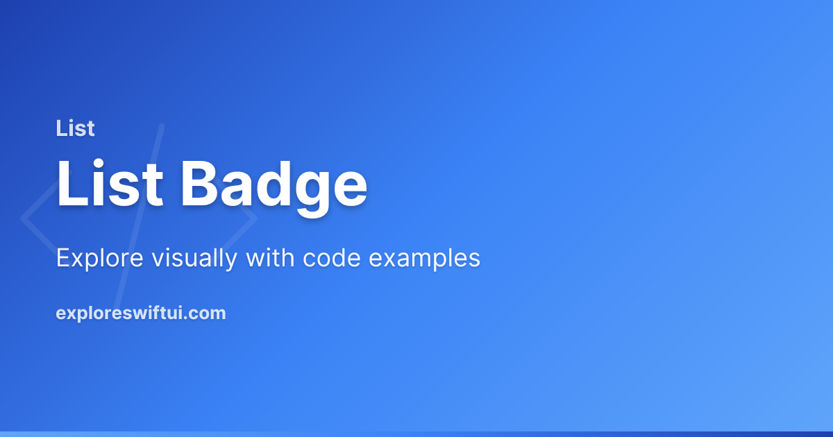 List Badge - List - Explore SwiftUI | Explore SwiftUI
