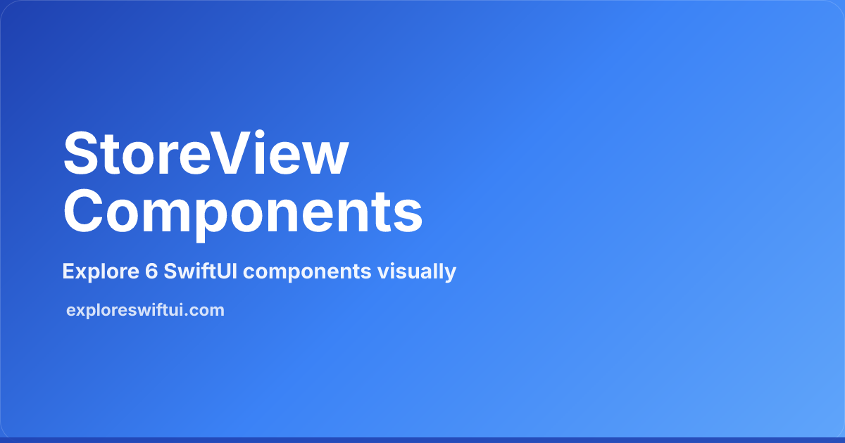 StoreView Components | Explore SwiftUI